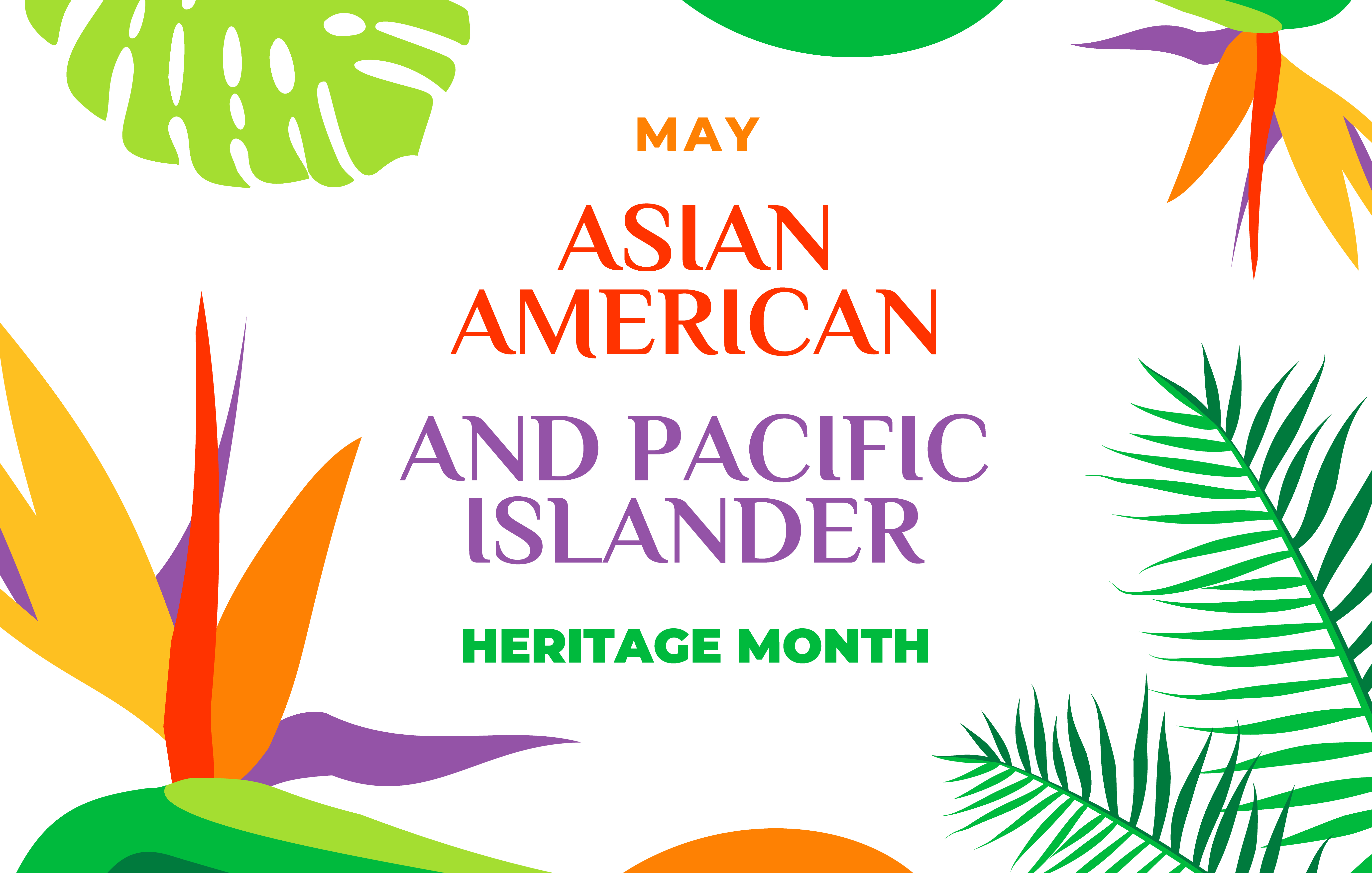 Asian American & Pacific Islander Heritage Awareness Month